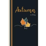 AUTUMN AN ANTHOLOGY COVER..